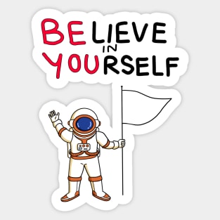 Positive Motivation Quote Believe in Yourself Sticker